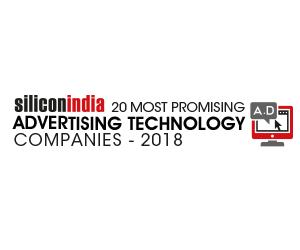 20 Most Promising Advertising Technology Companies – 2018
